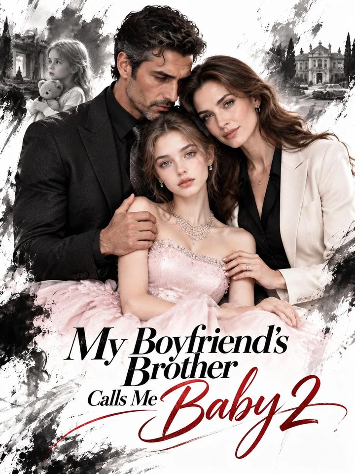 My Boyfriend’s Brother Calls Me Baby 2 cover